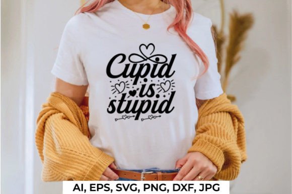 Download Cupid is Stupid Valentine Craft Design - Valentine craft design Collection