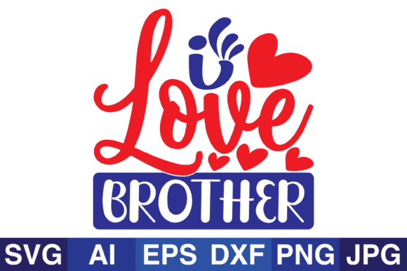 Download I Love Brother Svg Valentine Designs - Designs Collection
